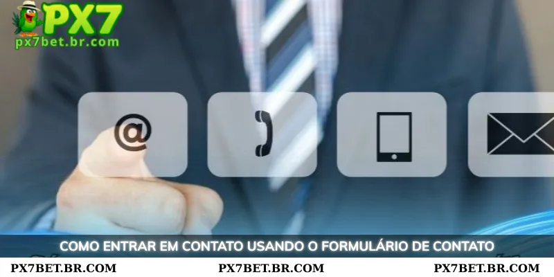 PX7 Contato - Fale com o Suporte ao Cliente Rapidamente 2 Como entrar em contato usando os canais de suporte