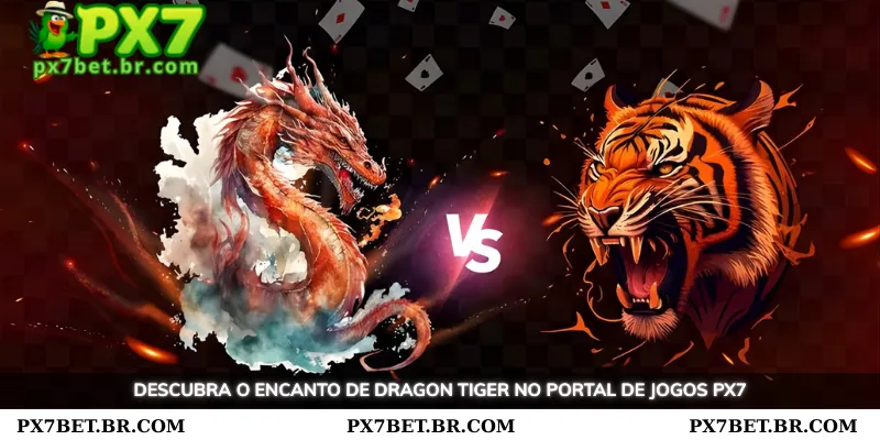 PX7 Dragon Tiger - Aposte em Uma Carta e Ganhe Grande Estilo 4 Descubra o apelo do Dragon Tiger no portal de jogos PX7