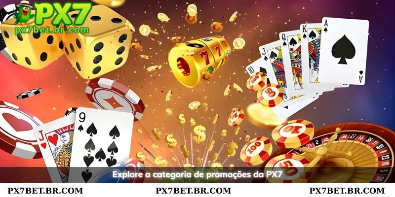 Explore a categoria de PX7 promoções