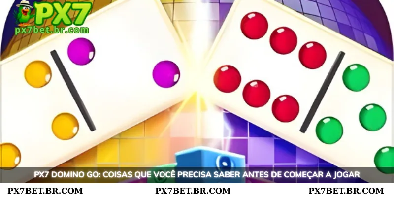 PX7 Domino Go - O Desafiador Jogo Estratégia e Inteligência 3 O que você precisa saber antes de entrar na partida