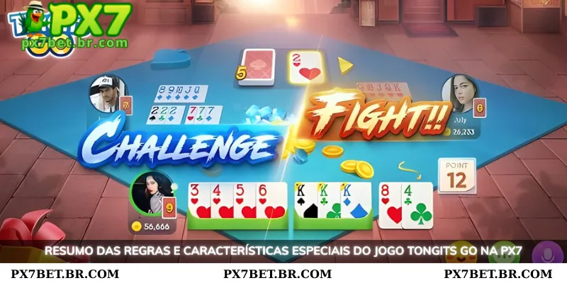 PX7 Tongits Go - O Mundo das Cartas Intelectuais para Jogadores Reais 3 Resumo das regras e funções especiais no Tongits Go da PX7