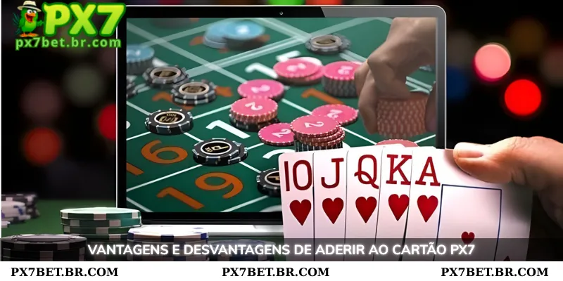 PX7 Cartas - Solução de Pagamento Segura e Conveniente 3 Vantagens e desvantagens de aderir ao PX7 Cartas